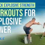Best Workouts To Get More Explosive