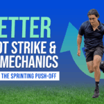 Master the Sprinting Push-Off: Better Foot Strike & Hip Mechanics